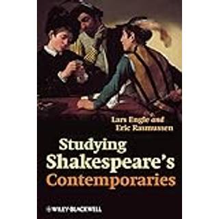 Studying Shakespeare's Contemporaries