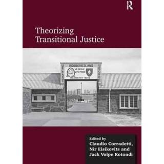 Theorizing Transitional Justice