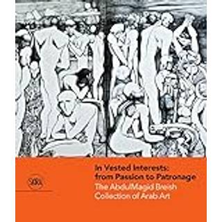 In Vested Interests: from Passion to Patronage