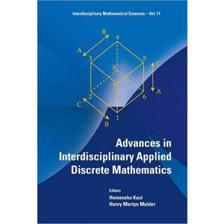 Advances In Interdisciplinary Applied Discrete Mathematics