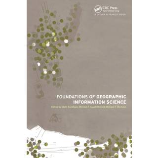 Foundations of Geographic Information Science