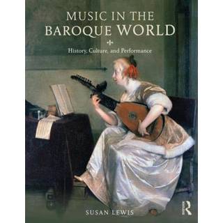 Music in the Baroque World