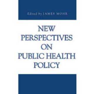 New Perspectives on Public Health Policy