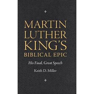 Martin Luther King's Biblical Epic