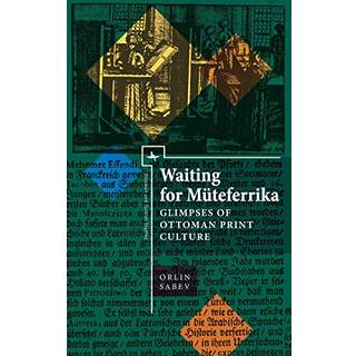 Waiting for Mteferrika