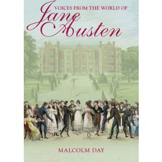 Voices from the World of Jane Austen
