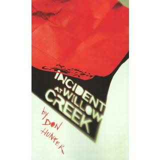 Incident at Willow Creek