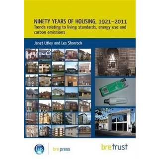 Ninety Years of Housing, 1921–2011