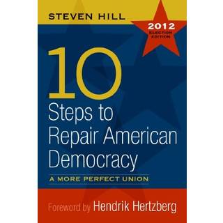 10 Steps to Repair American Democracy