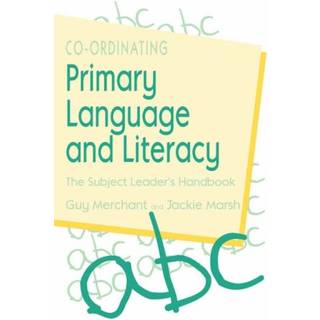 Co-Ordinating Primary Language and Literacy