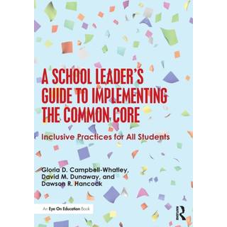 A School Leader's Guide to Implementing the Common Core