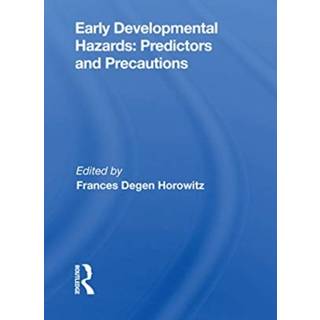 Early Developmental Hazards