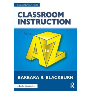 Classroom Instruction from A to Z