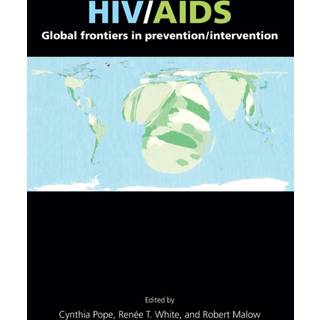 HIV/AIDS: Global Frontiers in Prevention/Intervention