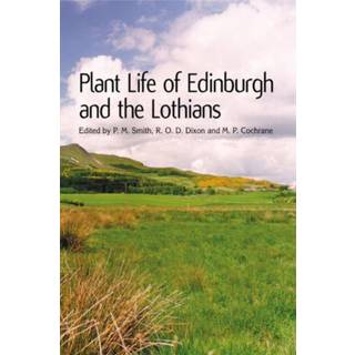 Plant Life of Edinburgh and the Lothians