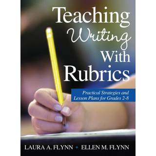 Teaching Writing With Rubrics