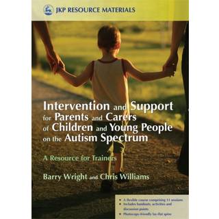 Intervention and Support for Parents and Carers of Children and Young People on the Autism Spectrum