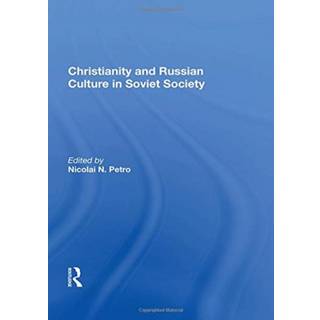 Christianity and Russian Culture in Soviet Society
