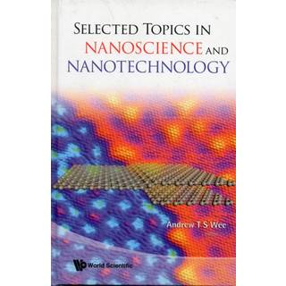 Selected Topics In Nanoscience And Nanotechnology