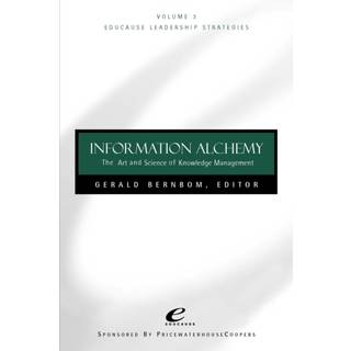 Educause Leadership Strategies, Information Alchemy