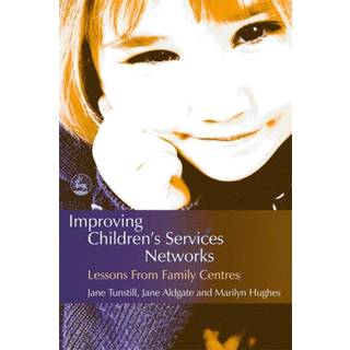 Improving Children's Services Networks