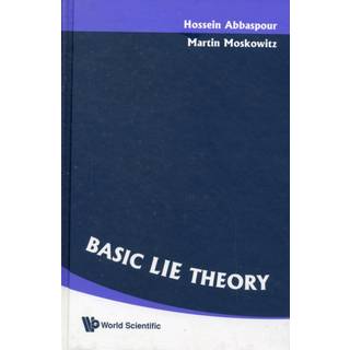 Basic Lie Theory