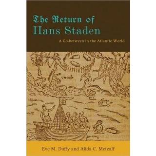 The Return of Hans Staden