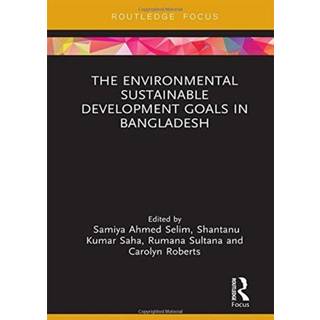 The Environmental Sustainable Development Goals in Bangladesh