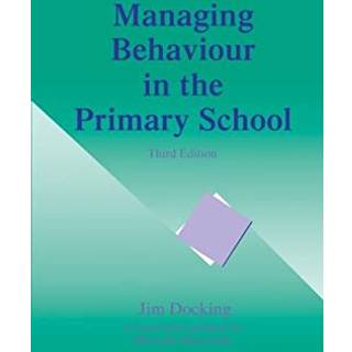 Managing Behaviour in the Primary School