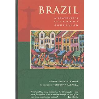 Brazil: A Traveler's Literary Companion