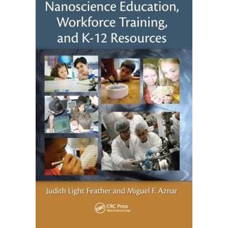 Nanoscience Education, Workforce Training, and K-12 Resources