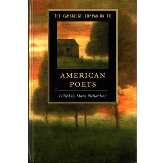 The Cambridge Companion to American Poets