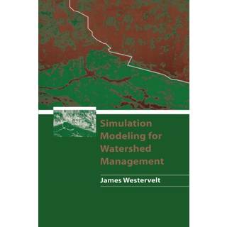 Simulation Modeling for Watershed Management
