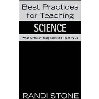 Best Practices for Teaching Science