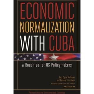Economic Normalization with Cuba – A Roadmap for US Policymakers