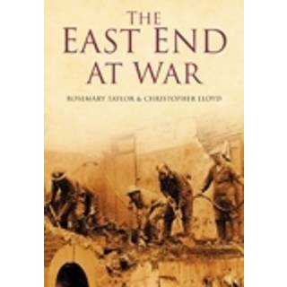 The East End at War