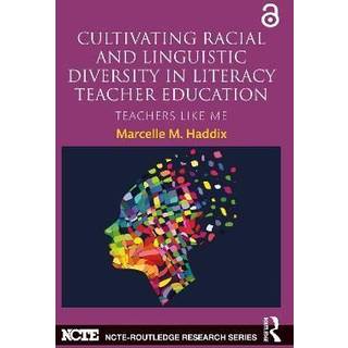 Cultivating Racial and Linguistic Diversity in Literacy Teacher Education