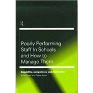 Poorly Performing Staff in Schools and How to Manage Them