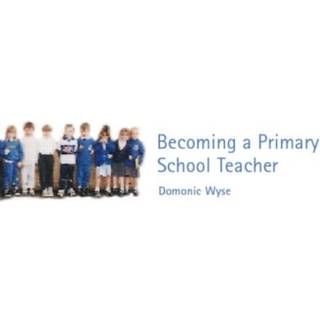 Becoming a Primary School Teacher