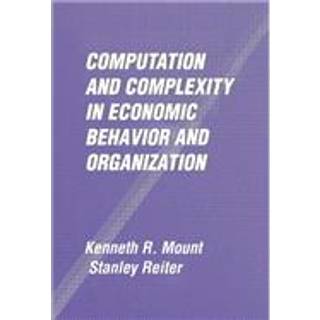 Computation and Complexity in Economic Behavior and Organization