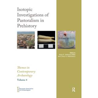 Isotopic Investigations of Pastoralism in Prehistory