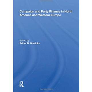 Campaign And Party Finance In North America And Western Europe