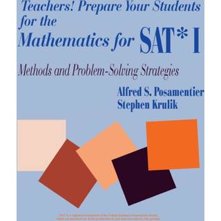 Teachers! Prepare Your Students for the Mathematics for SAT* I