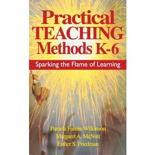 Practical Teaching Methods K-6