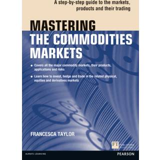Mastering the Commodities Markets