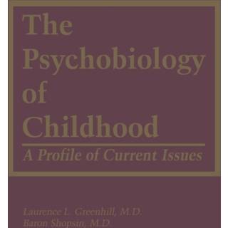 The Psychobiology of Childhood