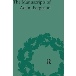 The Manuscripts of Adam Ferguson