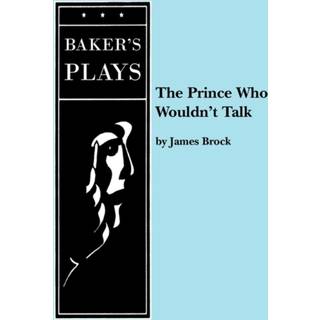 The Prince Who Wouldn't Talk
