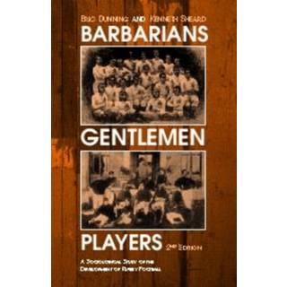 Barbarians, Gentlemen and Players