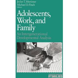 Adolescents, Work, and Family